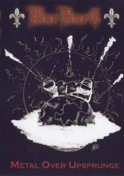 Warburg : Metal Over Upsprunge